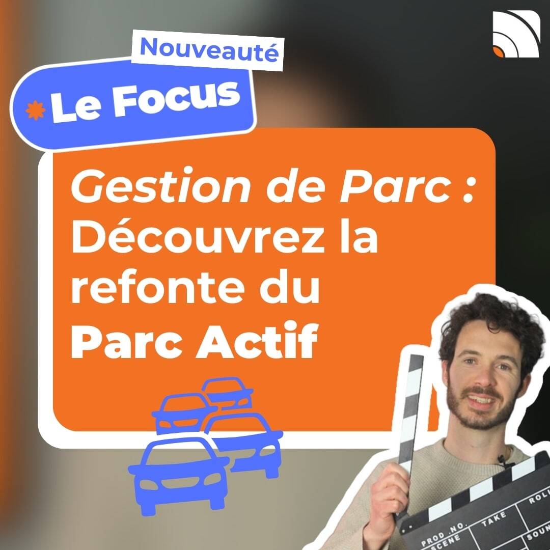 Focus Gestion de parc : 